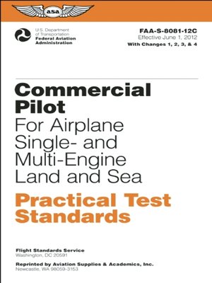 cover image of Commercial Pilot for Airplane Single- and Multi-Engine Land and Sea Practical Test Standards